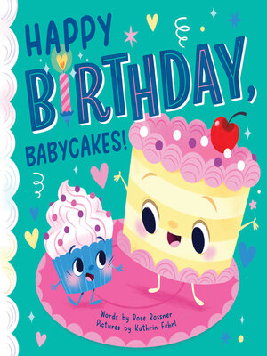 cover image of Happy Birthday, Babycakes!